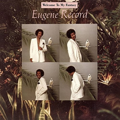 Eugene Record: Welcome to My Fantasy - COMPACT DISCS