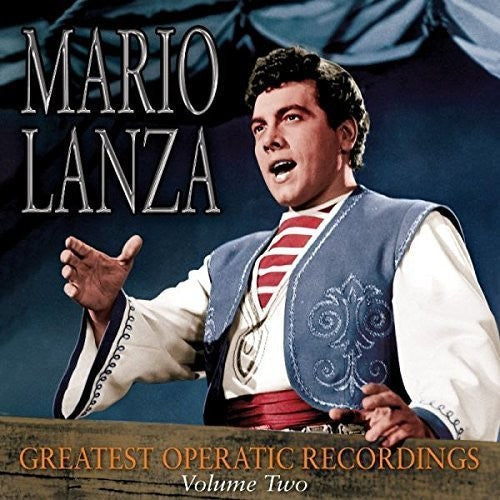 Mario Lanza: Greatest Operatic Recordings Volume 2 - COMPACT DISCS