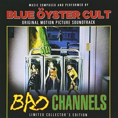 Blue Oyster Cult: Bad Channels (Original Soundtrack) - COMPACT DISCS