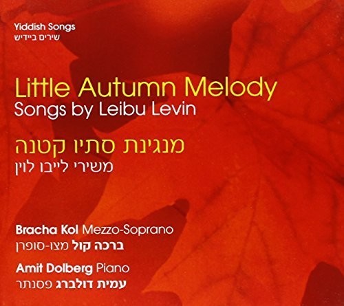 Levin, Leibu / Kol, Bracha / Dolberg, Amit: Little Autumn Melody - COMPACT DISCS
