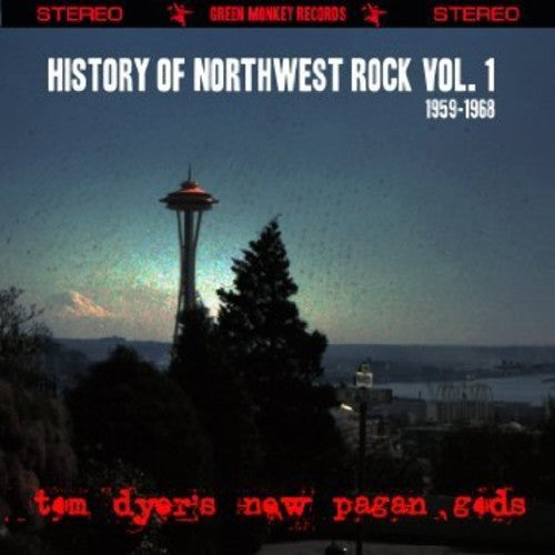 Tom Dyer: History of Northwest Rock Vol. 1 1959-1968 - COMPACT DISCS