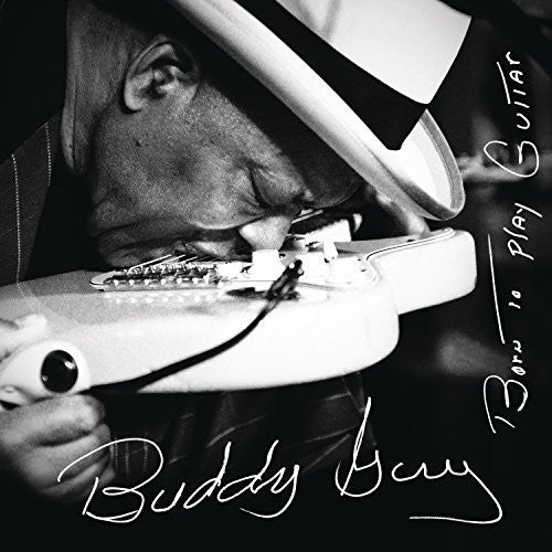 Buddy Guy: Born To Play Guitar - COMPACT DISCS