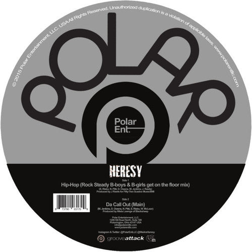 Heresy: Hip Hop (Remix) / Da Call Out - 7-INCH SINGLE