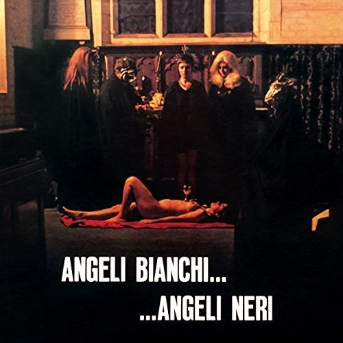Angeli Bianchi Angeli Neri / O.S.T.: Angeli Bianchi Angeli Neri (Original Soundtrack) - COMPACT DISCS