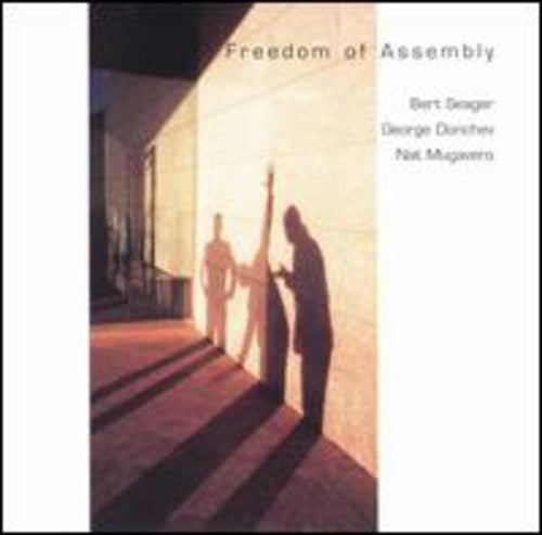 Bert Seager: Freedom Of Assembly - COMPACT DISCS