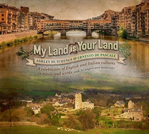 Ashley Hutchings: My Land Is Your Land - COMPACT DISCS