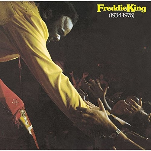 Freddie King: Freddie King 1934-1976 - COMPACT DISCS