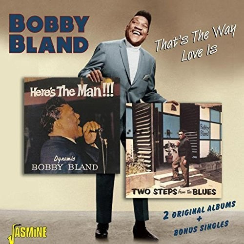 Bobby "Blue" Bland: Thats the Way Love Is:2 Original Albums - COMPACT DISCS