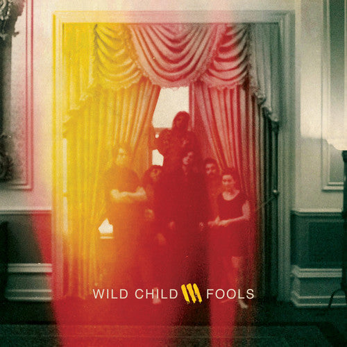 Wild Child: Fools - COMPACT DISCS