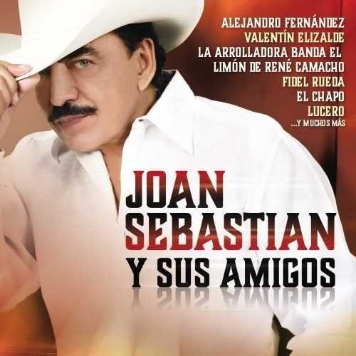 Various Artists: Joan Sebastian y Su Amigos - COMPACT DISCS