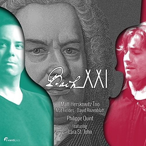 Bach, J.S. / Herskovitz,Matt / st. John,Lara: Bach Xxi - COMPACT DISCS