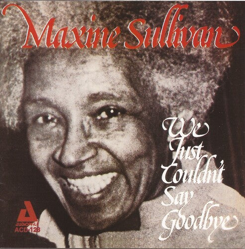 Maxine Sullivan: We Just Couldn't - COMPACT DISCS