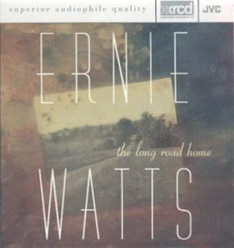 Ernie Watts: The Long Road Home - COMPACT DISCS
