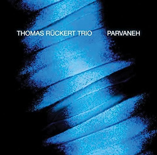 Thomas Ruckert: Parvaneh - COMPACT DISCS
