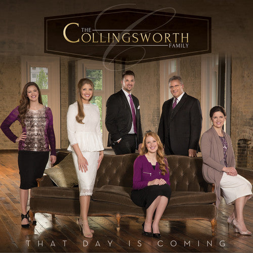 The Collingsworth Family: That Day Is Coming - COMPACT DISCS