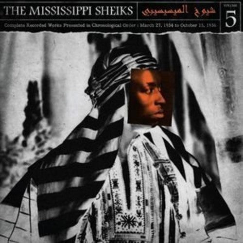 Mississippi Sheiks: Complete Recorded Works in Chronological Order 5 - VINYL LP
