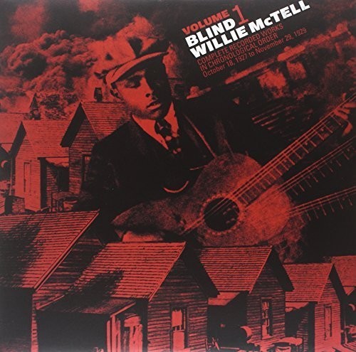 Willie McTell: Complete Recorded Works In Chronological Order, Vol. 1 - VINYL LP