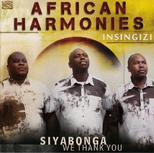 Insingizi: African Harmonies: Siyabonga - We Thank You - COMPACT DISCS
