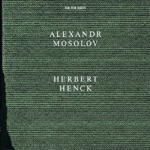 Herbert Henck: Mosolov Sonatas - COMPACT DISCS