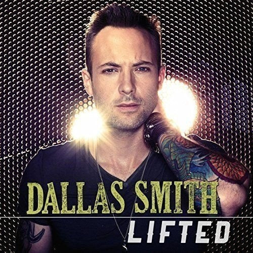 Dallas Smith: Lifted - VINYL LP