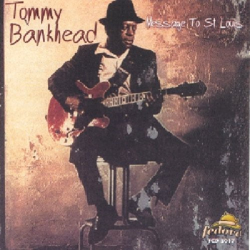 Tommy Bankhead: Message to St Louis - COMPACT DISCS