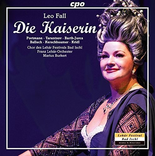 Fall / Portmann / Taruntsov / Barth-Jurca / Balluc: Die Kaiserin - COMPACT DISCS