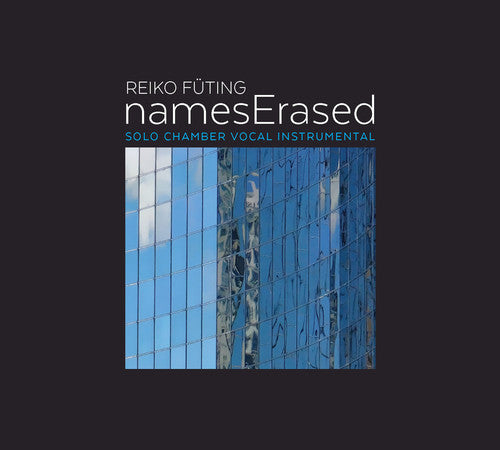 Futing / Broome / Cuckson / Fueting / Kang / Lamb: Names Erased - COMPACT DISCS