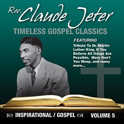 Claude Jeter: Inspirational Gospel Classics, Vol. 5 - COMPACT DISCS