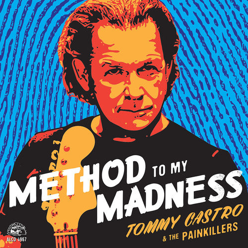 Tommy Castro & the Painkillers: Method To My Madness - COMPACT DISCS