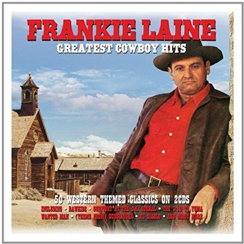 Frankie Laine: Greatest Cowboy Hits - COMPACT DISCS