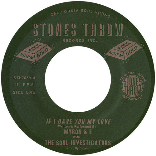 Myron & E: If I Gave You My Love - 7-INCH SINGLE