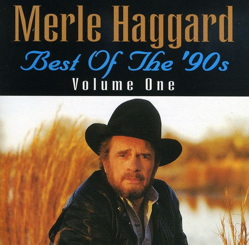 Merle Haggard: Best Of The 90's Volume 1 - COMPACT DISCS
