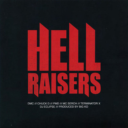 DMC: Hell Raisers / None Higher (Produced By Big K.O.) - 7-INCH SINGLE