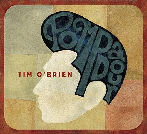 Tim O'Brien: Pompadour - COMPACT DISCS