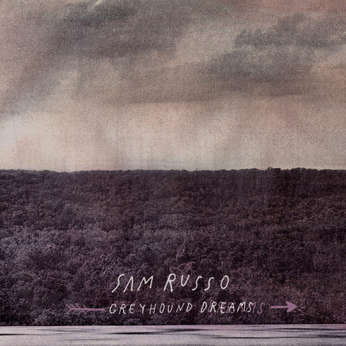 Sam Russo: Greyhound Dreams - VINYL LP