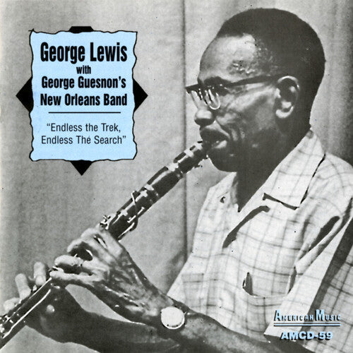 George Lewis: Endless the Trek Endless the Search - COMPACT DISCS