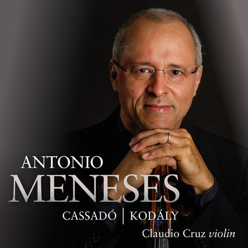 Kodaly / Meneses, Antonio: Works for Solo Cello - COMPACT DISCS