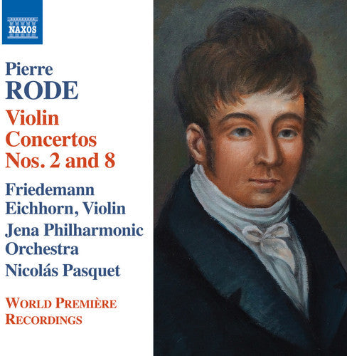 Rode / Eichhorn / Jena Philharmonic Orchestra: Violin Concertos Nos. 2 & 8 - Introduction - COMPACT DISCS
