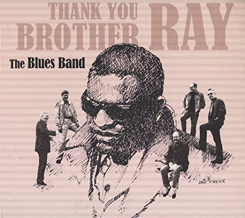 The Blues Band: Thank You Brother Ray - COMPACT DISCS