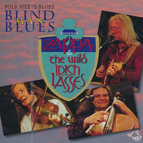 Zappa & The Wild Irish Lasses: Folk Meets Blues: Blind Man Blues - COMPACT DISCS