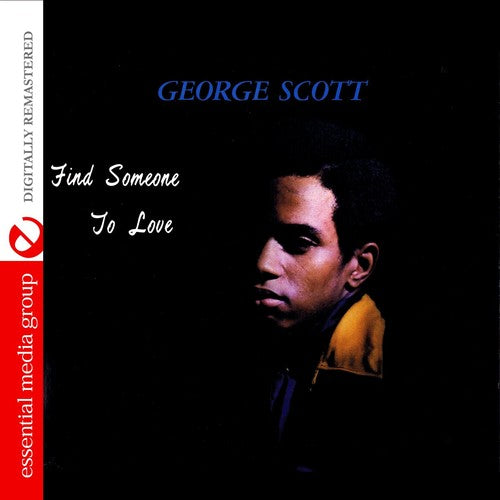 George Scott: Find Someone to Love - COMPACT DISCS