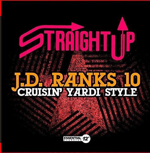J.D. Ranks 10: Cruisin' Yardi Style - COMPACT DISCS