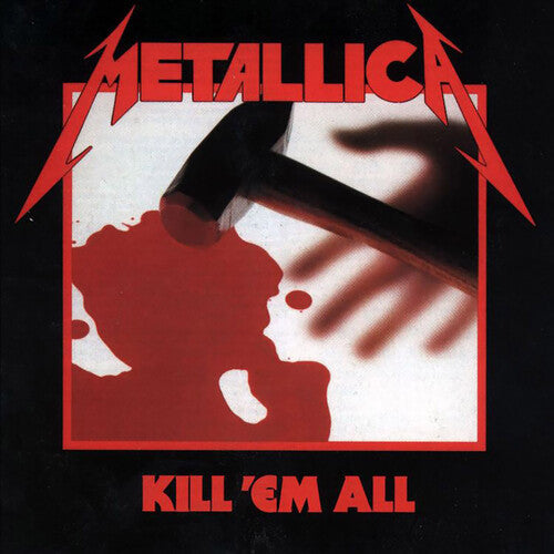 Metallica: Kill Em All - COMPACT DISCS
