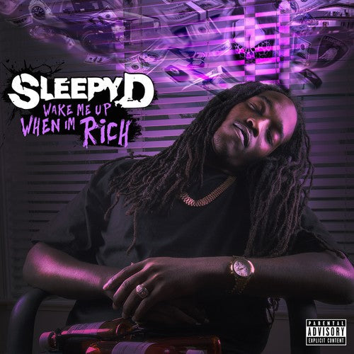 Sleepy D: Wake Me When I'm Rich - COMPACT DISCS
