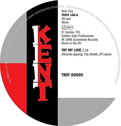 Troy Dodds: Try My Love/Real Thing - 7-INCH SINGLE