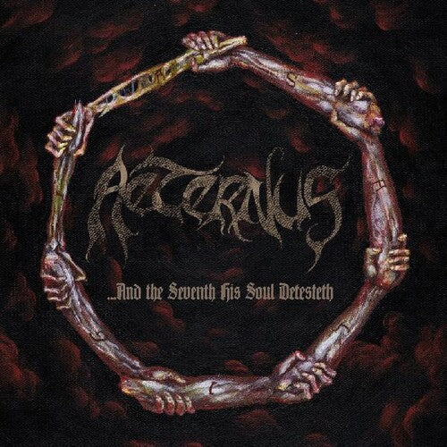 Aternus: And The Seventh His Soul Detesteth - COMPACT DISCS