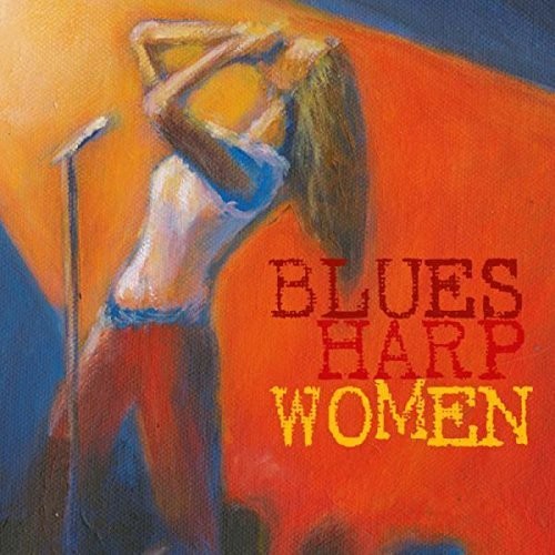 Various Artists: Blues Harp Women (Various Artists) - COMPACT DISCS
