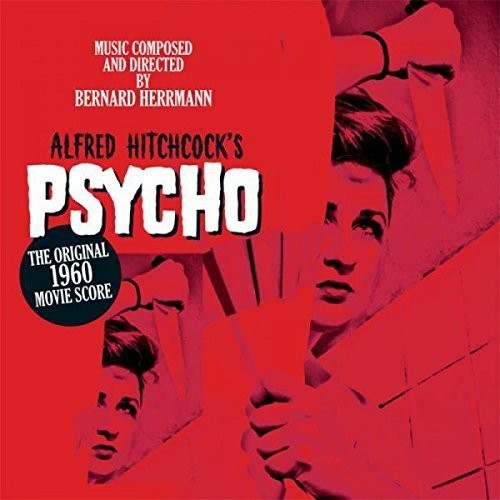 Alfred Hitchcock's Psycho Original 1960 Score: Psycho (Original Movie Score) - VINYL LP