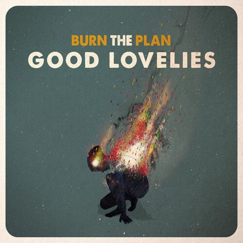 The Good Lovelies: Burn The Plan - VINYL LP