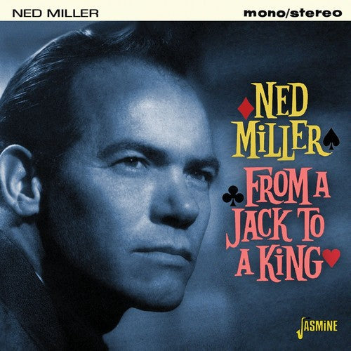 Ned Miller: From a Jack to a King - COMPACT DISCS
